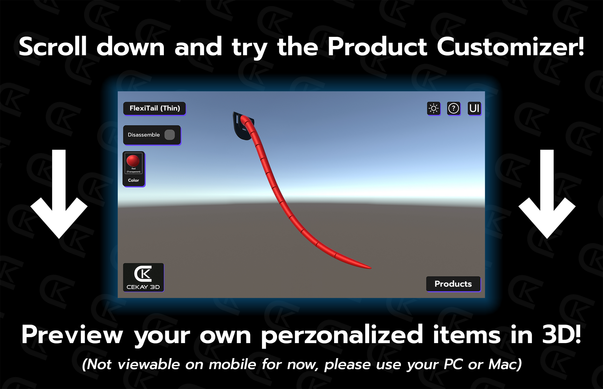 Preview of a Thin FlexiTail in the Cekay3D product customizer